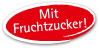 mit Fruchtzucker